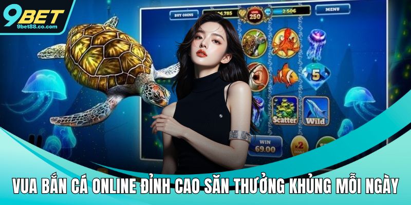 Vua bắn cá